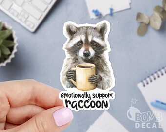 Emotionally Support Raccoon Sticker: Laptop Decal