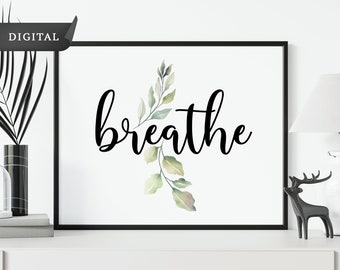 Breathe Slogan Watercolor Plant Print (Digital Download)