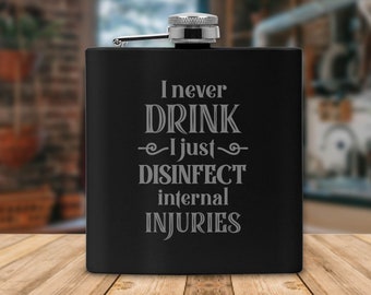 Bachelor Party Gift, Engraved Flask, Best Man Gifts, Gifts for Wedding Party, Groomsmen Flask Gift, Disinfect Internal Injuries Flask