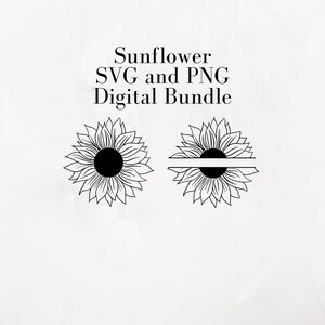 Sunflower SVG and PNG Cut Files, Digital Download Bundle