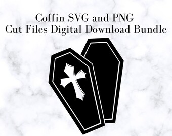 Coffin SVG and PNG Cut Files, Digital Download Bundle