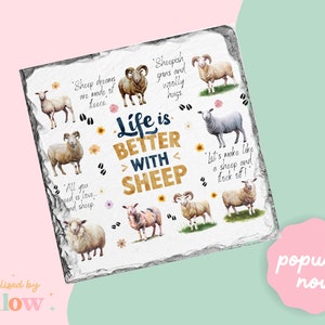 May include: White slate coaster with a sheep theme. It features a variety of sheep illustrations and the text "Life is Better With Sheep".