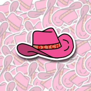 Cowboy Hat &#39;BITCH&#39; Sticker