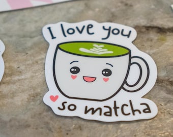 Matcha Pun Stickers – Waterproof Vinyl Tea Lover Gift