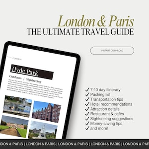 May include: A digital download guide for traveling to London and Paris. The guide includes a 7-10 day itinerary, packing list, transportation tips, hotel recommendations, attraction details, restaurant and cafe suggestions, sightseeing tips, money-saving tips, and more.