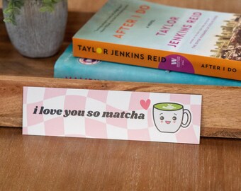 Matcha Lover Bookmark – Double-Sided Tea Pun, Bookish Gift