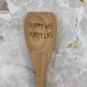 Funny Saying - Happy Wife Happy Life - Cute Woodburned Spoon - Functional Kitchen Decoration - Kitchen Utensils
