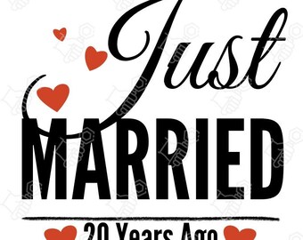 Just MARRIED PNG | Digital Sublimation Design | 20 Year Anniversary Sub Download