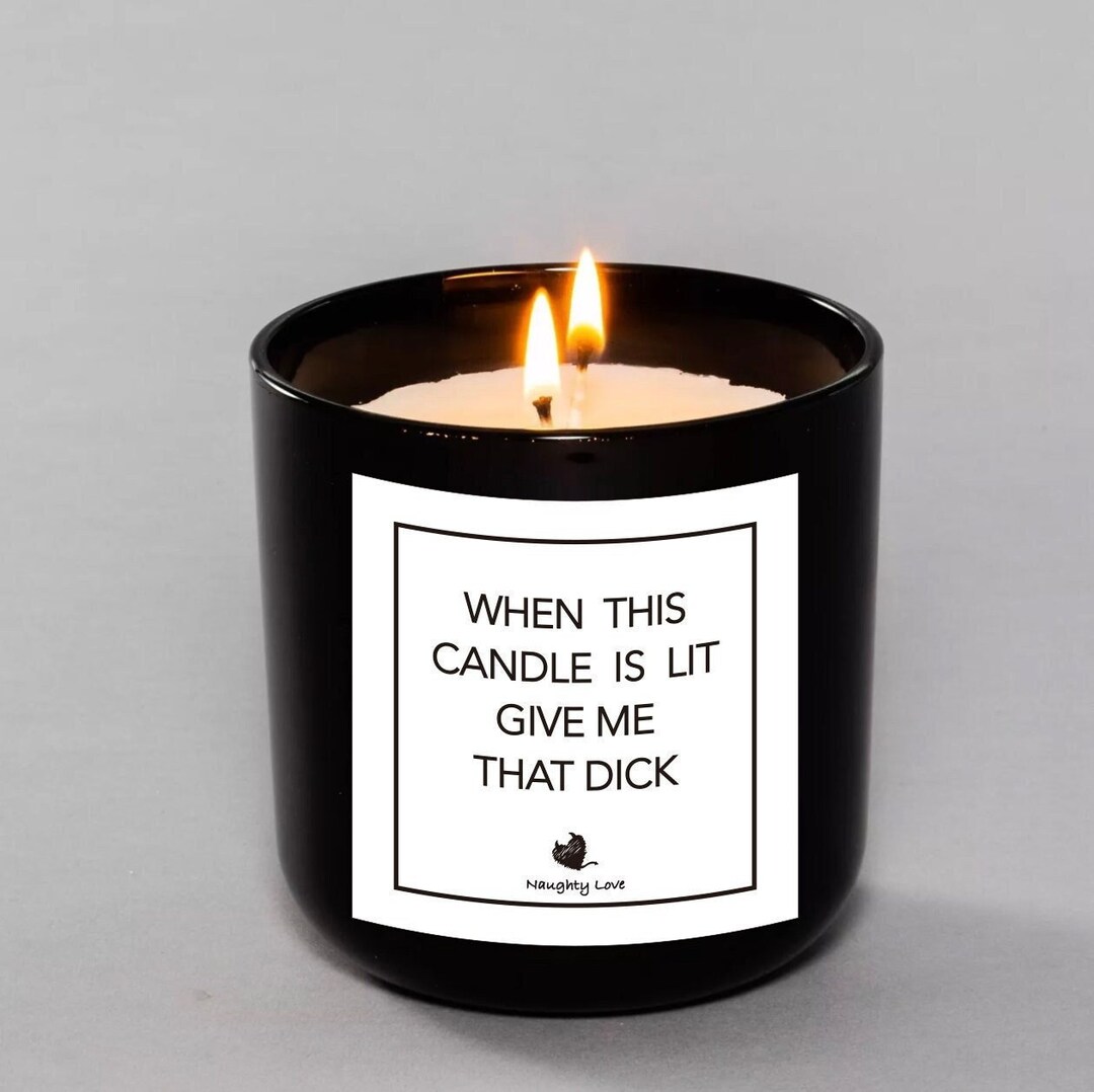 When This Candle is Lit Give Me That Dick Sticker Label, Naughty Candle ...