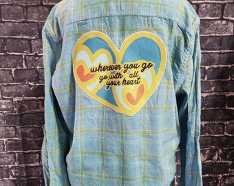 Wherever you go, go with all your heart FLANNEL SHIRT Custom artwork