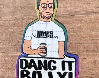 Dang It Billy Rainbow Blotter vinyl sticker. BMFS fan art