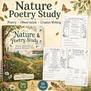 May include: A Nature Poetry Study educational set featuring a book cover with a landscape illustration, butterflies, and a rainbow. Includes three printable activity pages with poems by Christina Rossetti, writing prompts, and nature-themed illustrations.