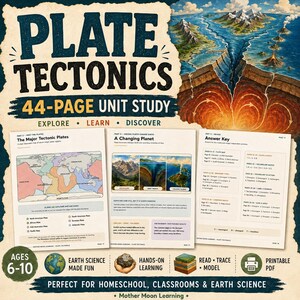 May include: A 44-page unit study titled Plate Tectonics featuring educational content for ages 6-10. The document includes a map of major tectonic plates, a section on a changing planet with illustrations, and an answer key for various activities.