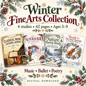 Winter Fine Arts Bundle for Kids: Nutcracker, Vivaldi, Poetry & Music
