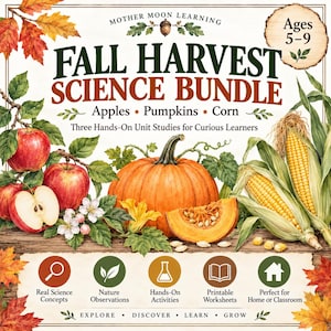 Könnte beinhalten: Ein Fall Harvest Science Bundle Lernmaterial mit Illustrationen von roten Äpfeln, einem großen orangefarbenen Kürbis und gelbem Mais. Der Text lautet Mother Moon Learning, Fall Harvest Science Bundle, Apples, Pumpkins, Corn und Ages 5-9.