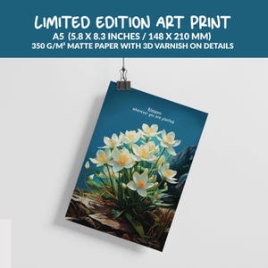 Stampa artistica – "Fiorisci ovunque tu sia piantato" – Edizione limitata A5 con dettagli in rilievo 3D (5,8 x 8,3 pollici / 148 x 210 mm)