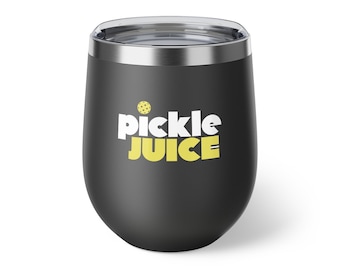 Pickle Juice | Pickleball Insulated Cup | Pickleball Wine Tumbler | Pickleball Player Gift | Pickleball Gift for Him