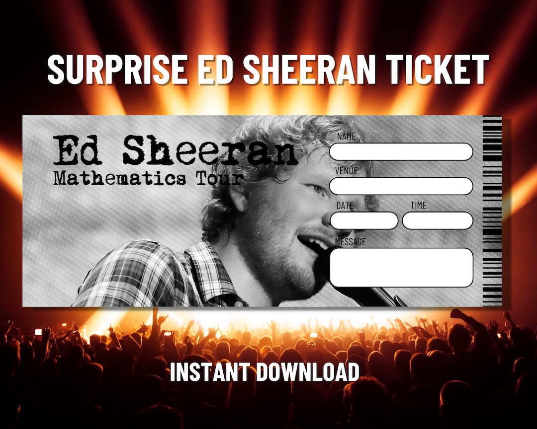 ED SHEERAN Ticket Surprise Mathematic Tour Ticket Instant Etsy