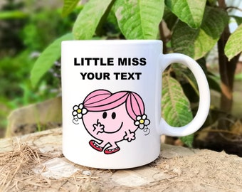 Little Miss Mug Personalised Your Words Mug - Personalise Mr Men Inspired Cup by Adding Custom Text - Same Day  Postage