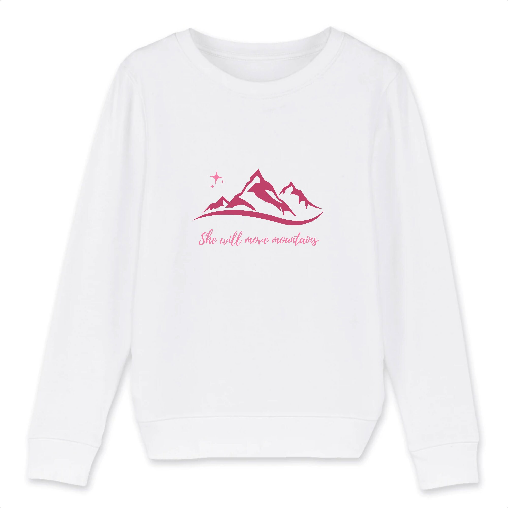 She Will Move Mountains / Girl Organic Sweatshirt / Ages From 3 to 14