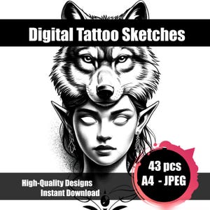 Könnte beinhalten: Schwarz-Weiß-Digitalillustration von Tattoo-Skizzen, die eine Frau mit Wolfskopfschmuck zeigt. Der Text enthält "Digital Tattoo Sketches", "High-Quality Designs Instant Download" und "43 pcs A4 - JPEG".