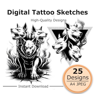 May include: Digital tattoo sketches featuring a three-headed dog with a chain collar and smoke effects. The text reads Digital Tattoo Sketches, High-Quality Designs, 25 Designs, A4 JPEG, and Instant Download. Black and white graphic illustration.