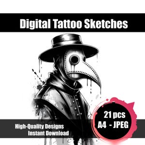May include: A monochrome digital illustration of a plague doctor, featuring a hat and mask. The image includes the text "Digital Tattoo Sketches", "High-Quality Designs", and "Instant Download". A pink and red circle indicates "21 pcs A4 - JPEG".