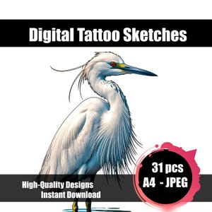 May include: Digital tattoo sketches featuring a detailed illustration of a white heron with a long neck and beak. The image includes text that reads "Digital Tattoo Sketches", "High-Quality Designs", and "Instant Download". The image also states "31 pcs A4 - JPEG".