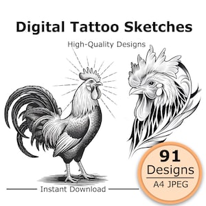 May include: Digital black and white tattoo sketches featuring a full-body rooster with radiating lines and a detailed rooster head profile. Text includes Digital Tattoo Sketches, High-Quality Designs, 91 Designs, A4 JPEG, and Instant Download.