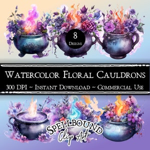 May include: Eight watercolor illustrations of floral cauldrons with flames and purple, pink, and blue flowers. The text "8 Designs" and "WATERCOLOR FLORAL CAULDRONS" is included in the image.  300 DPI - INSTANT DOWNLOAD - COMMERCIAL USE.  SPELLBOUND Clip Art.