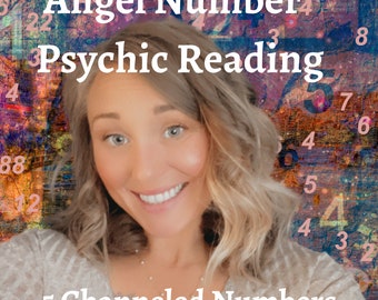 Psychic Reading,  Angel Number Reading, Angel Numbers, Angel Number Reading, Channeled Angel Messages
