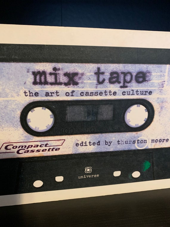 Mix Tape : the Art of Cassette Culture Hardcover Book by Thurston