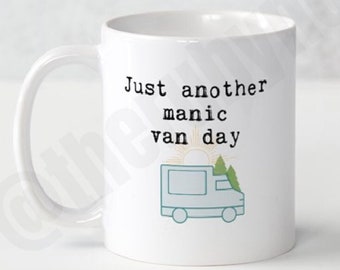 Van life mug, gifts for van life, motorhome mug, motorhome christmas, wild camping, living in a van, gift for camper van, gift for campers,