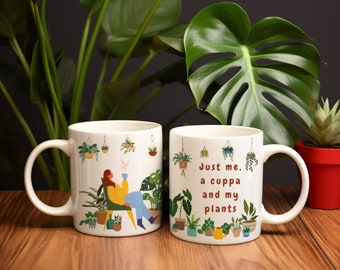 Just me, a cuppa and my plants mug, gift idea for plant lovers, tea time with plants, fun plant mug, mug for a friend, colleague, wife