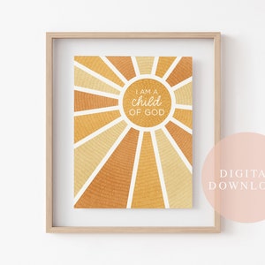 I Am a Child of God Digital Download in Gold, Yellow, Primary Song Wall Art, LDS, Printable, Kid Room Decor, Nursery Print, Wall Poster