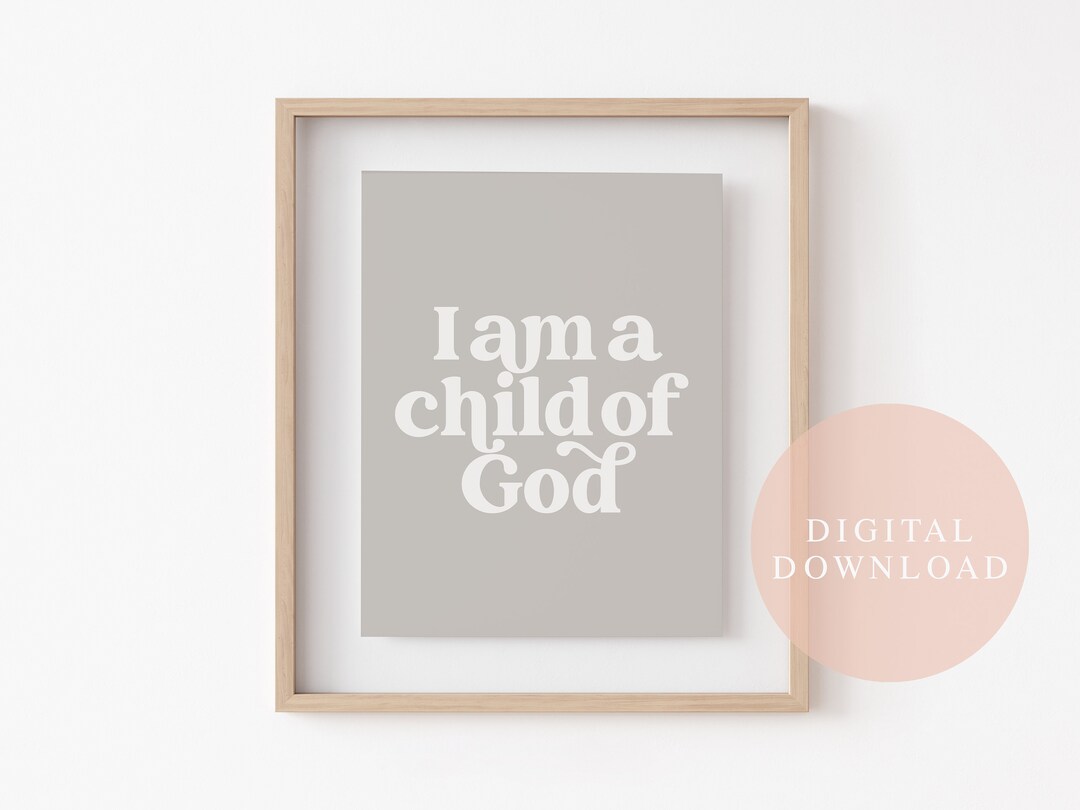 Child of God Printable Wall Art: Stone Gray Nursery Decor (digital ...
