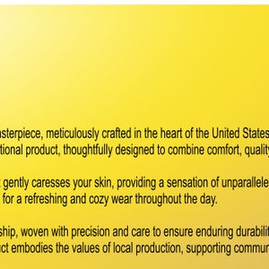 May include: A yellow banner with the text "USTO MY SHIRT BOUTIQUE" in a circle. The text below the logo reads "Our Shirts are made of premium 100% cotton masterpiece, meticulously crafted in the heart of the United States. Elevate your everyday experience with this exceptional product, thoughtfully designed to combine comfort, quality, and sustainability. Indulge in the softness of pure, natural cotton that gently caresses your skin, providing a sensation of unparalleled luxury. Immerse yourself in its breathable fabric, allowing for a refreshing and cozy wear throughout the day. Each piece is a testament to American craftsmanship, woven with precision and care to ensure enduring durability. Proudly tagged CustoMyshirt Boutique, this product embodies the values of local production, supporting communities and reducing our environmental footprint."