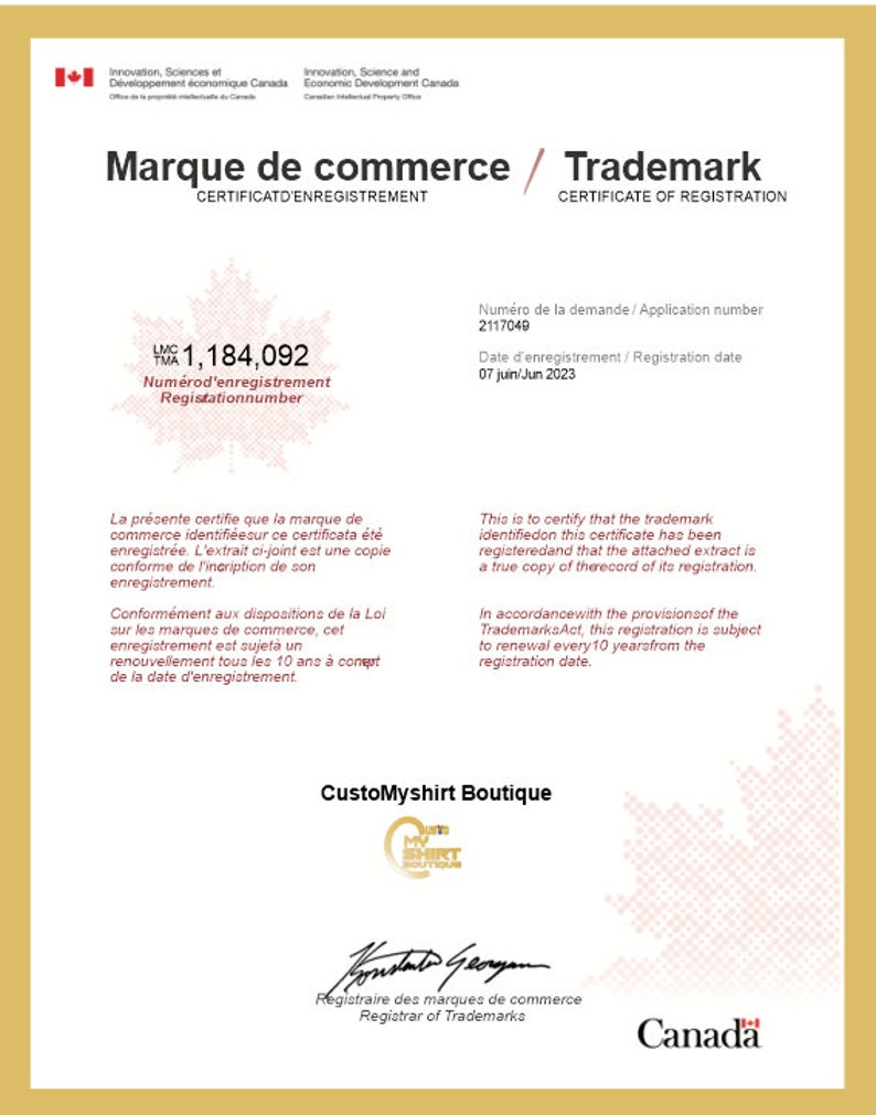 May include: A Canadian trademark certificate for "CustoMyshirt Boutique" with the registration number 1,184,092. The certificate was issued on June 7, 2023.