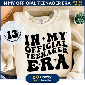 In meiner offiziellen Teenager-Ära SVG, Teenager-Svg, Teenager-Ära-Svg-Png, offizielle Teenager-Ära Png, Geburtstagsgeschenke SVG, digitaler Download