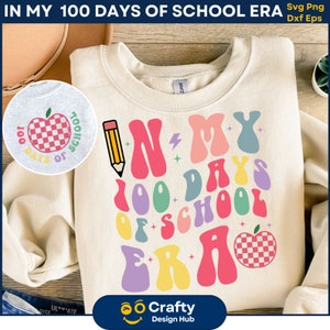 Na minha era de 100 dias de escola Svg, 100 dias de escola Svg, volta às aulas, Retro Groovy 100º dia, Feliz 100º dia de escola Download digital