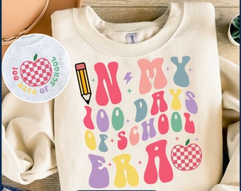 In My 100 Days Of School Era Svg, 100 Days of School Svg, Back To School, Retro Groovy 100th Day, Happy 100th Day Of School Digital Download