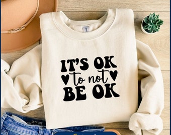 het is ok om niet ok te zijn SVG, geestelijke gezondheid SVG, motiverende SVG, inspirerende citaat SVG, geestelijke gezondheid bewustzijn, positieve SVG, zelfliefde SVG