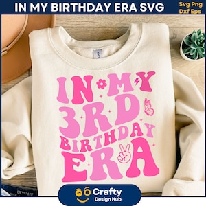In meinem 3. Geburtstag Era SVG PNG, Birthday Era svg, Mädchen 3. Geburtstag Era, 3