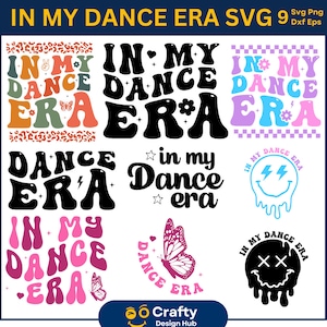 In My Dance Era SVG Bundle, danse Svg, Svg de l&#39;époque de la danse, chemise de danse Svg, danse Svg, téléchargement numérique