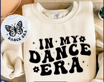 In My Dance Era SVG, Dance Svg Designs, Dance Sister, Dance Teacher Svg, Dance Sister Shirt Png, Digital Download