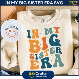 In meiner Schwester Era SVG Bundle, Schwester Era SVG, Sis Png, Schwester Shirt PNG, ältere Schwester, lustiges Kleinkind Bro, trendiges Kinder Shirt