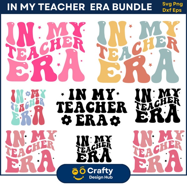 In My Teacher Era SVG Bundle, Teacher Era Retro Designs, Teacher Era, Teacher Appreciation, Teacher Shirt Svg, Retro Teacher, Teacher gift