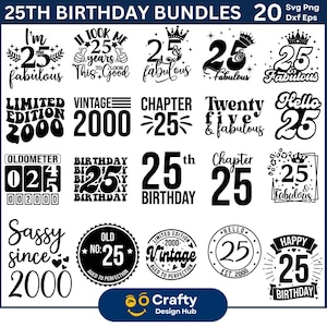Bundle Svg 25e anniversaire, 25e anniversaire chemise SVG, cadeau 25e anniversaire, anniversaire chemise Svg, 25 et fabuleux Svg, mon 25e anniversaire,