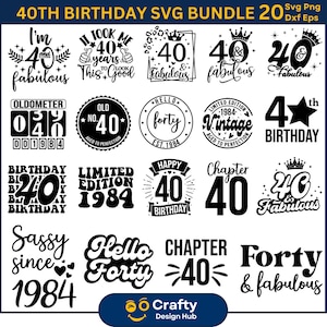 Bundle SVG 40e anniversaire, 40e et fabuleux Svg, 40e anniversaire SVG, chemise 40e anniversaire, 40e anniversaire Svg, bonjour quarante, vintage 1984 Svg