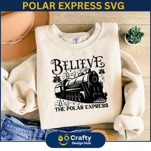 The Polar Express Believe Svg, Believe Polar Express ,Farmhouse Xmas, Train Ticket, Xmas Holiday, North Pole, Christmas Express Svg